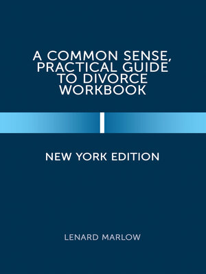 cover image of A Common Sense, Practical Guide to Divorce Workbook